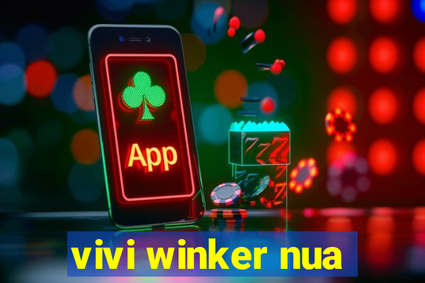 vivi winker nua